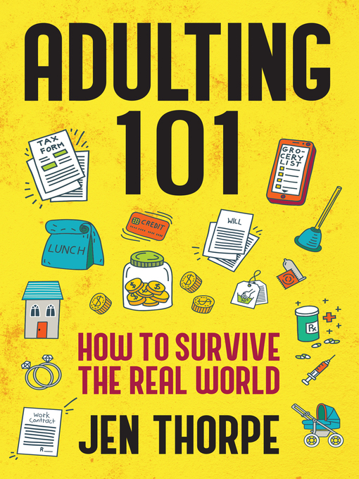 Title details for Adulting 101 by Jen Thorpe - Wait list